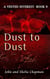 A Vested Interest 9 - Dust to Dust