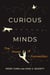 Curious Minds - The Power of Connection