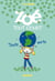 Zoé tout court - Toute verte - Tome 4