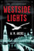 Westside Lights - A Novel