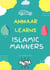 Ammaar Learns Islamic Manners
