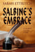 Salbine's Embrace - Salbine Sisters, #2