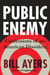 Public Enemy - Confessions of an American Dissident