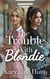 The Trouble With Blondie - Trouble Romance, #1