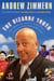 The Bizarre Truth - How I Walked Out the Door Mouth First . . . and Came Back Shaking My Head