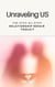 Unraveling Us: The Step-by-Step Relationship Repair Toolkit