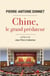 Chine, le grand prédateur - Un défi pour la planète