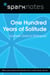 100 Years of Solitude (SparkNotes Literature Guide)