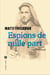 Espions de nulle part