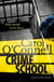 Crime School - Kathy Mallory: Book Six