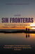 Amor Sin Fronteras - Relaciones a Distancia, #1