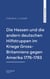 Die Hessen und die andern deutschen Hilfstruppen im Kriege Gross-Britanniens gegen Amerika 1776-1783