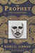 The Prophet - A New Annotated Edition