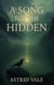 A Song for the Hidden