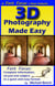 3D Photography Made Easy - Fast Focus Tutorials, #1