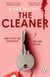 The Cleaner - The gripping psychological thriller and #1 Irish Times bestseller, perfect for fans of The Housemaid