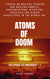 Atoms of Doom: Seconds to Midnight - Part I - The Nuclear Gordian Knot