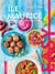 Easy île Maurice - Les meilleures recettes de mon pays tout en images