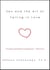 Zen and the Art of Falling in Love