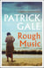 Rough Music - A gripping and evocative story of a Cornish holiday, and the dark secrets of family life