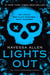 Lights Out - An Into Darkness Novel