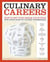 Culinary Careers - How to Get Your Dream Job in Food with Advice from Top Culinary Professionals