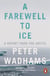 A Farewell to Ice - A Report from the Arctic