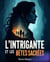 L'intrigante et les bêtes sacrées - L'intrigante et les bêtes sacrées, #1