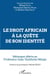 Le droit africain à la quête de son identité - Mélanges offerts au Professeur Isaac Yankhoba Ndiaye