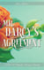 Mr. Darcy's Agreement: A Pride and Prejudice Sensual Intimate - An Accidental Happiness, #1