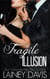 Fragile Illusion - Stag Brothers, #3