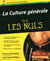 La culture générale 2E pour les nuls