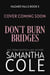 Don't Burn Bridges - Hazard Falls, #3