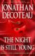 The Night Is Still Young - Snake City Chronicles, #2