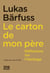 Le carton de mon père - Réflexions sur l'héritage