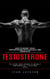 Testosterone: How to Boost Your Testosterone With Natural Bee Products (The Science Based Approach to Naturally Transforming Male Testosterone Levels)