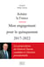 Rebâtir la France. Mon engagement pour le quinquennat 2017-2022