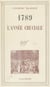 1789 - L'année cruciale