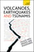 Volcanoes, Earthquakes And Tsunamis: Teach Yourself