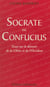 Socrate ou Confucius : essai sur le devenir de la Chine et de l'Occident