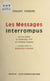 Les messages interrompus