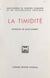 La timidité - Ses causes, ses conséquences, ses remèdes, comment on en triomphe définitivement