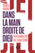 Dans la main droite de Dieu - Psychanalyse du fanatisme