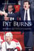 Pat Burns - L’homme qui voulait gagner