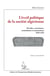L'éveil politique de la société algérienne - Révoltes, soumission, assimilation et nationalisme - 1830-1936