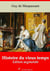 Histoire du vieux temps – suivi d'annexes - Nouvelle édition 2019