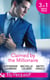 Claimed By The Millionaire - The Wealthy Frenchman's Proposition (Sons of Privilege) / One Month with the Magnate (Black Gold Billionaires) / What the Millionaire Wants…