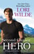 Second Chance Hero (previously published as Once Smitten, Twice Shy)