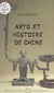 Arts et histoire de Chine (1) : Des origines de la Royauté aux débuts de l'Empire