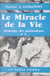 Médecine des profondeurs (2) - Le miracle de la vie